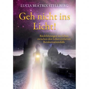 Geh nicht ins Licht!