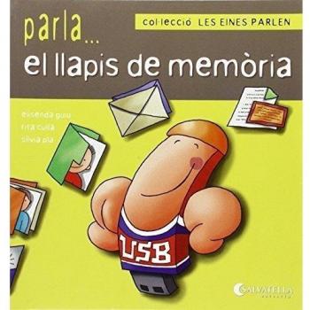 Les eines parlen 9: Parla...el llapis de memòria