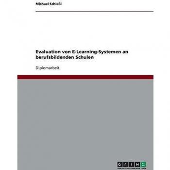 Evaluation von E-Learning-Systemen an berufsbildenden Schulen