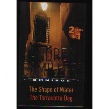 Andrea Camilleri Omnibus: The Shape Of Water & The Terracotta Dog