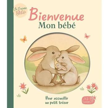 Bienvenue mon bébé (Jeunesse)