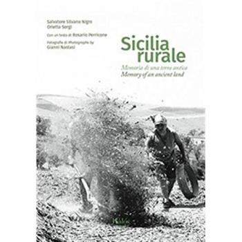SICILIA RURALE. MEMORIA DI UNA TERRA ANTICA. EDIZ. ITALIANA E INGLESE