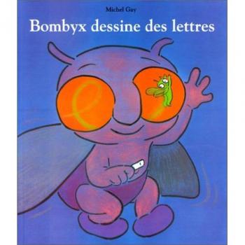 Michel Gay Bombyx Dessine Des Lettres (Albums)