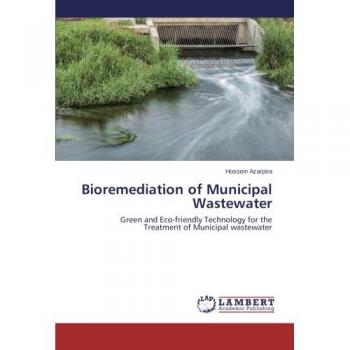 Bioremediation of Municipal Wastewater: Green and Eco-friendly Technology for the Treatment of Municipal wastewater