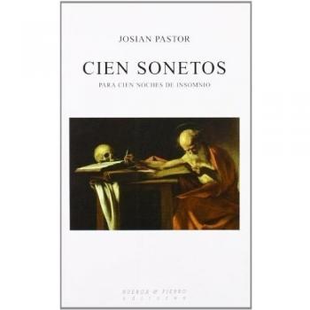 CIEN SONETOS-PARA CIEN NOCHES DDE INSOMNIO