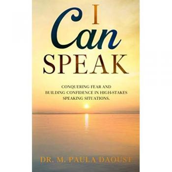 I Can Speak: Conquering Fear and Building Confidence in High-Stakes Speaking Situations