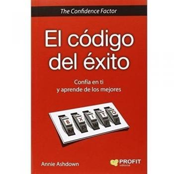 El código del éxito: Confía en ti y aprende de los mejores (Tapa blanda).