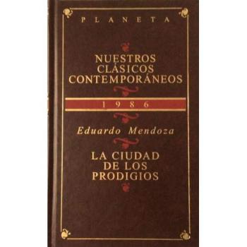 LA CIUDAD DE LOS PRODIGIOS.
