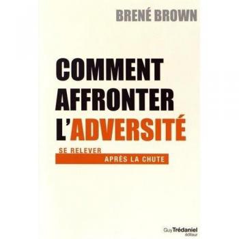 Comment affronter l'adversité