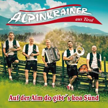 Auf der Alm Do Gibt'S Koa Sünd