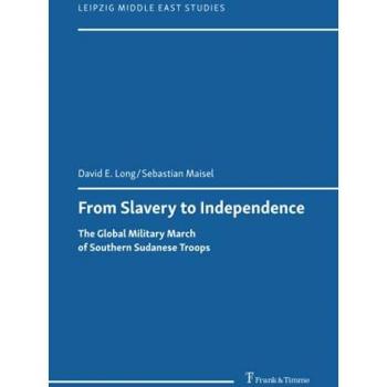 From Slavery to Independence: The Global Military March of Southern Sudanese Troops