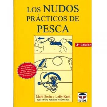 LOS NUDOS PRACTICOS DE PESCA