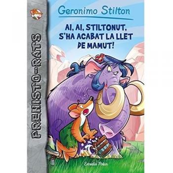 Ai, ai, Stiltonut, s'ha acabat la llet de mamut!