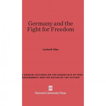 Germany and the Fight for Freedom