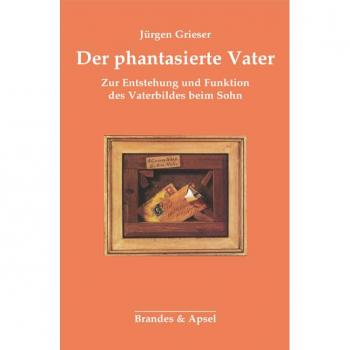 Der phantasierte Vater
