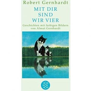 Robert Gernhardt Mit Dir Sind Wir Vier: Mit Bildern Von Almut Gernhardt