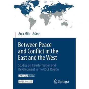 Between Peace and Conflict in the East and the West