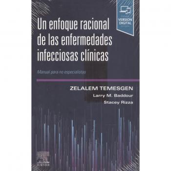 UN ENFOQUE RACIONAL DE LAS ENFERMEDADES INFECCIOSAS CLINICA
