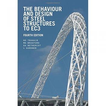 The Behaviour and Design of Steel Structures to EC3