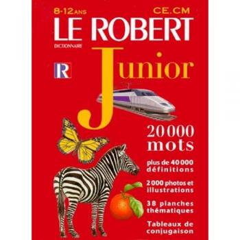 Le Robert Junior Illustre Ce-Cm Cycle 3. Nouvelle Édition Entièrement Revue Et Enrichie, 2000