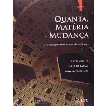 Quanta, Matéria E Mudança. Uma Abordagem Molecular Para A Físico-Química