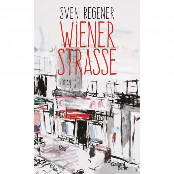 Sven Regener Wiener Straße