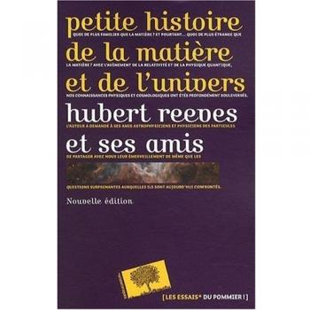 Petite histoire de la matière et de l'univers