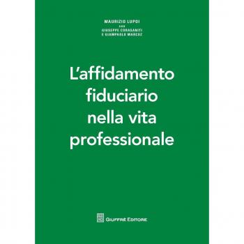 L' affidamento fiduciario nella vita professionale