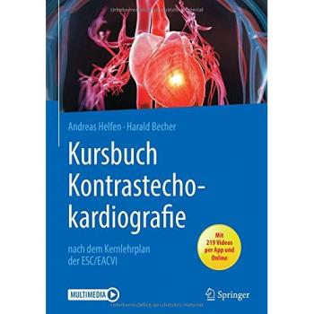 Kursbuch Kontrastechokardiografie: nach dem Kernlehrplan der ESC/EACVI