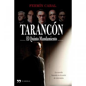 TARANCÓN. EL QUINTO MANDAMIENTO