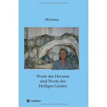 Worte des Herzens sind Worte des Heiligen Geistes