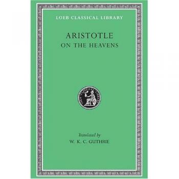 On the Heavens, Loeb Classical Library: Greek Authors, 338Aristotele