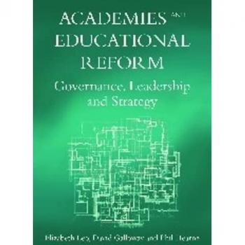 Academies and Educational Reform: Governance, Leadership and Strategy