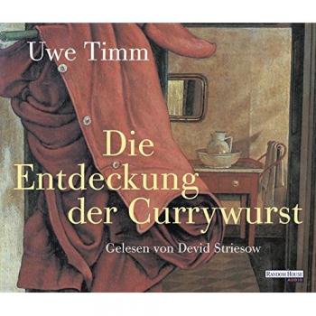 Uwe Timm Die Entdeckung Der Currywurst -