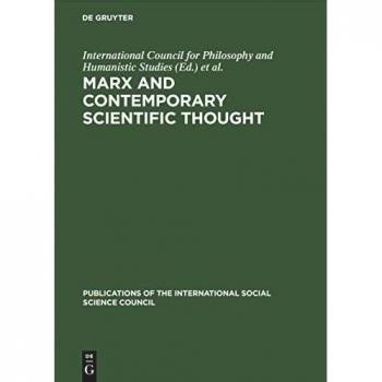 Marx and Contemporary Scientific Thought: Symposium on the Role of Karl Marx in the Development of Contemporary Scientific Thought, Paris, 8, 9, 10 ... Social Science Council, 13, Band 13)