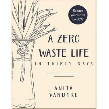 Vandyke, A: A Zero Waste Life