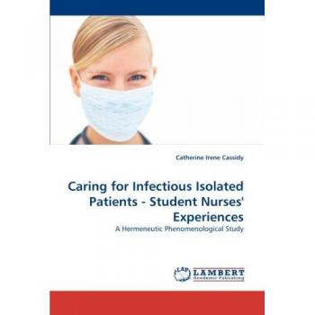 Caring for Infectious Isolated Patients