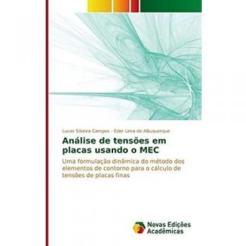 Silveira Campos, Lucas: Análise de tensões em placas usando o MEC
