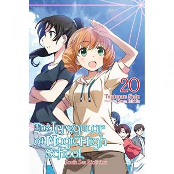 The Irregular at Magic High School, Vol. 20 (light novel): South Sea Riots Arc (IRREGULAR AT MAGIC HIGH SCHOOL LIGHT NOVEL SC)