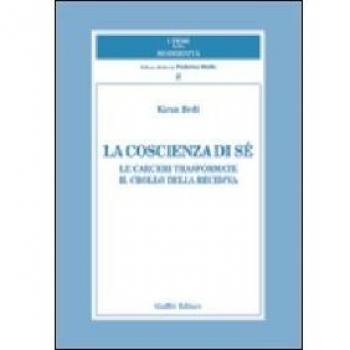 La coscienza di sé. Le carceri trasformate. Il crollo della recidiva