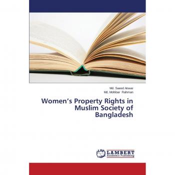 Women's Property Rights in Muslim Society of Bangladesh