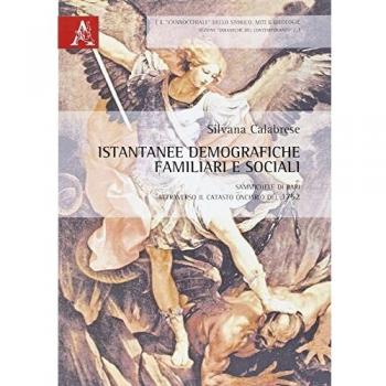 Istantanee demografiche, familiari e sociali. Sammichele di Bari attraverso il catasto onciario del 1752