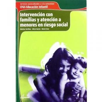 Intervención Con Familias Y Atención A Menores En Riesgo Social. CFGS