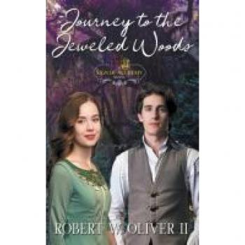 Oliver, Robert: Journey to the Jeweled Woods