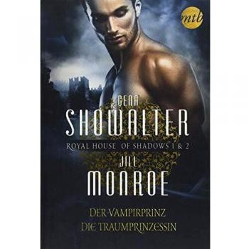Gena Showalter Royal House Of Shadows (Band 1&2)