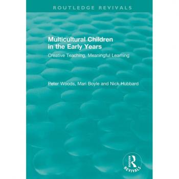 Multicultural Children in the Early Years: Creative Teaching, Meaningful Learning EPUB