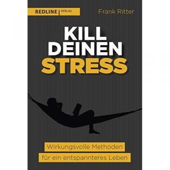 Kill deinen Stress!