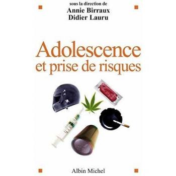 Adolescence Et Prise de Risques (Essais)