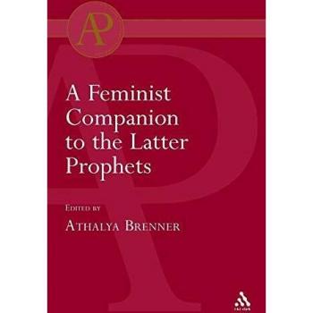 A Feminist Companion to the Latter Prophets