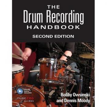 The Drum Recording Handbook